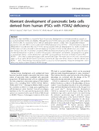 Aberrant Development of Pancreatic Beta Cells Derived from Human Ipscs with FOXA2 Deﬁciency Ahmed K