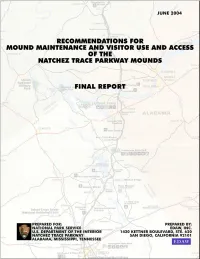 Recommendations for Mound Maintenance and Visitor Use and Access of the Natchez Trace Parkway Mounds Final Report