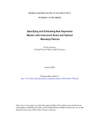 Specifying and Estimating New Keynesian Models with Instrument Rules and Optimal Monetary Policies∗