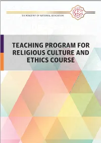 Teaching Program for Religious Culture and Ethics Course T