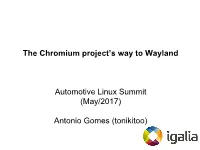 The Chromium Project's Way to Wayland Automotive Linux Summit