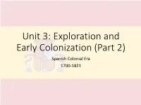 Unit 3: Exploration and Early Colonization (Part 2)