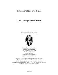 Educator's Resource Guide the Triumph of the Nerds
