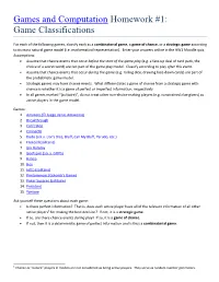 Games and Computation Homework #1: Game Classifications