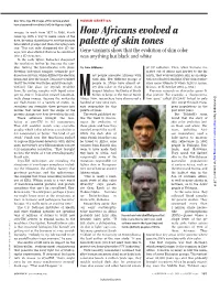 How Africans Evolved a Palette of Skin Tones Ann Gibbons