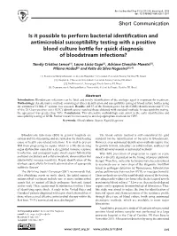 Short Communication Is It Possible to Perform Bacterial Identification and Antimicrobial Susceptibility Testing with a Positive