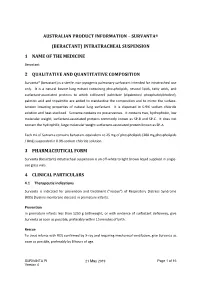 Survanta® (Beractant) Is a Sterile, Non-Pyrogenic Pulmonary Surfactant Intended for Intratracheal Use Only