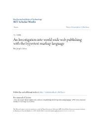 An Investigation Into World Wide Web Publishing with the Hypertext Markup Language Eric Joseph Cohen