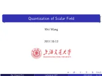 Quantization of Scalar Field