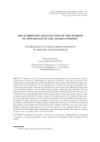The Symbolism and Function of the Window of Appearance in the Amarna Period*1