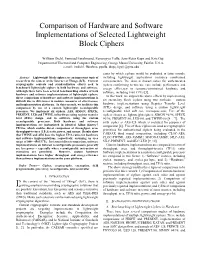 Comparison of Hardware and Software Implementations of Selected Lightweight Block Ciphers