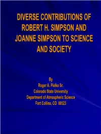 Diverse Contributions of Robert H. Simpson and Joanne Simpson To