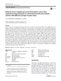 Moderate Levels of Glyphosate and Its Formulations Vary in Their Cytotoxicity