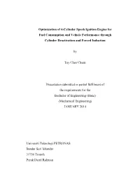 Optimization of 4-Cylinder Spark Ignition Engine for Fuel Consumption and Vehicle Performance Through Cylinder Deactivation and Forced Induction