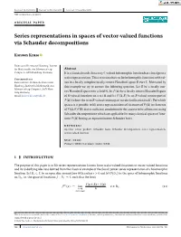 Series Representations in Spaces of Vector‐Valued Functions Via