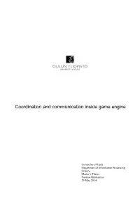 Communication Inside Game Engine