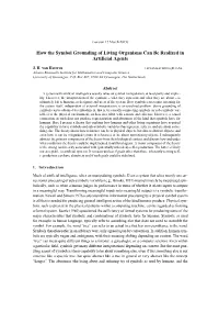 How the Symbol Grounding of Living Organisms Can Be Realized in Artificial Agents