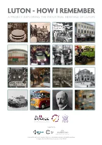 Luton - How I Remember a Project Exploring the Industrial Heritage of Luton