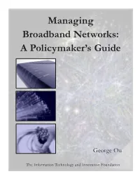 Managing Broadband Networks: a Policymaker’S Guide
