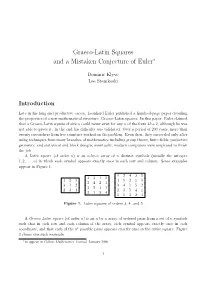 Graeco-Latin Squares and a Mistaken Conjecture of Euler∗
