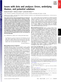 Issues with Data and Analyses: Errors, Underlying Themes, and Potential