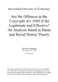 Offences in the Copyright Act 1968 (Cth) Legitimate and Effective? an Analysis Based in Harm and Social Norms Theory