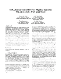Self-Adaptive Control in Cyber-Physical Systems: the Autonomous Train Experiment