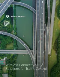 Wireless Connectivity Solutions for Traffic Control