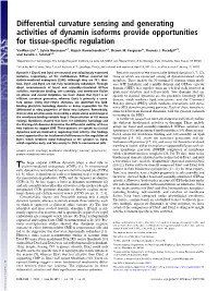 Differential Curvature Sensing and Generating Activities of Dynamin Isoforms Provide Opportunities for Tissue-Speciﬁc Regulation