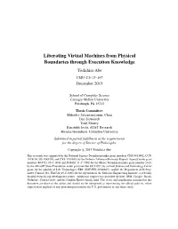 Liberating Virtual Machines from Physical Boundaries Through Execution Knowledge Yoshihisa Abe