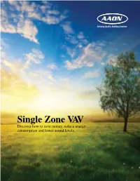 Single Zone VAV Discover How to Save Money, Reduce Energy Consumption and Lower Sound Levels