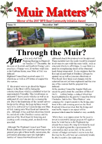Through the Muir? a Five and a Half Hour Addressed Should the Proposal Ever Be Approved