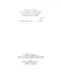 University of Minnesota a Study of Graphic Data Entry Methods for the Minnesota Land Management Information Systems (MLMIS)