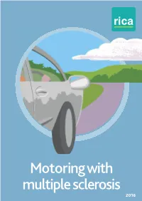 Motoring with Multiple Sclerosis