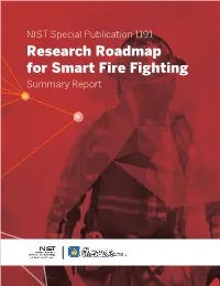 Research Roadmap for Smart Fire Fighting Summary Report
