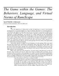 The Game Within the Games: the Behaviors, Language, and Virtual Norms of Runescape