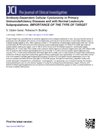 Antibody-Dependent Cellular Cytotoxicity in Primary Immunodeficiency Diseases and with Normal Leukocyte Subpopulations: IMPORTANCE of the TYPE of TARGET