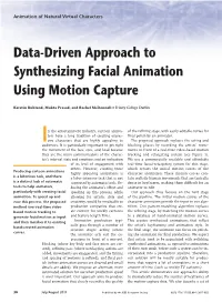 Data-Driven Approach to Synthesizing Facial Animation Using Motion Capture