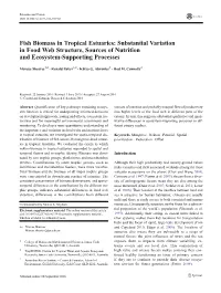 Fish Biomass in Tropical Estuaries: Substantial Variation in Food Web Structure, Sources of Nutrition and Ecosystem-Supporting Processes
