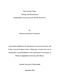 Ontology and Metafiction in Stephen King's Song of Susannah