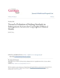 Toward a Definition of Striking Similarity in Infringement Actions for Copyrighted Musical Works John R