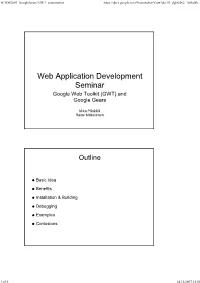 Web Application Development Seminar Google Web Toolkit (GWT) and Google Gears