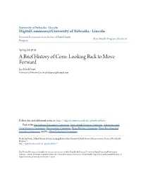 A Brief History of Corn: Looking Back to Move Forward Jon Derek Pruitt University of Nebraska-Lincoln, Jderekpruitt@Hotmail.Com