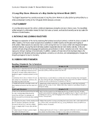 A Long Way Gone: Memoirs of a Boy Soldier by Ishmael Beah (2007) I. PLOT SUMMARY II. RATIONALE and LEARNING OBJECTIVES III. COMM
