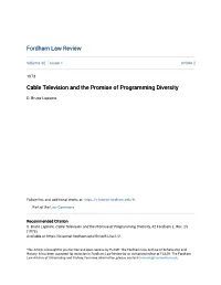 Cable Television and the Promise of Programming Diversity