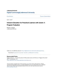 Inclusive Education for Preschool Learners with Autism: a Program Evaluation