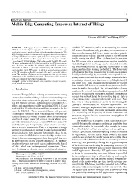 Mobile Edge Computing Empowers Internet of Things