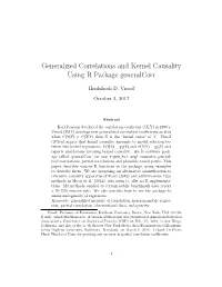 Generalized Correlations and Kernel Causality Using R Package Generalcorr