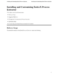 Installing and Customizing Entirex Process Extractor Installing and Customizing Entirex Process Extractor