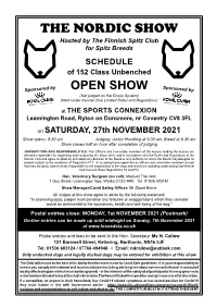 THE NORDIC SHOW Hosted by the Finnish Spitz Club for Spitz Breeds SCHEDULE of 152 Class Unbenched